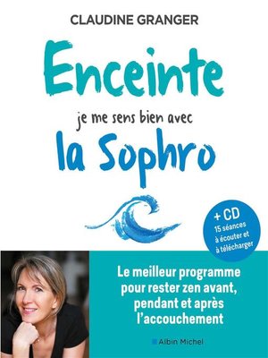 cover image of Enceinte je me sens bien avec la sophro